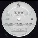 【レコード】E.BROS - A TOAST / HARLEMITES 12" US 1997年リリース