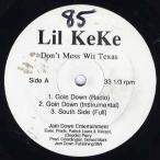 【レコード】LIL KEKE - GOIN DOWN / DON'T MESS WIT TEXAS 12" US 1998年リリース