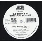 【レコード】DJ TINY T &amp; THE DOG POUND - DOG POUND / FOSTER CHILD 12" US 1993年リリース