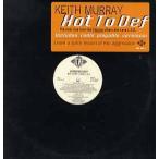 【レコード】KEITH MURRAY - HOT TO DEF 12" US 1996年リリース