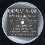 【レコード】RAPPIN' 4-TAY - DON'T FIGHT THE FEELIN' (Rag Top Records) LP US 1994年リリース