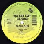 【レコード】DAT FAT CAT CLIQUE - FABULOUS / SHOWDOWN 12" US 1999年リリース