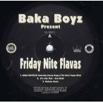 【レコード】BAKA BOYZ PRESENTZ - Baka Bootleg / It's Like That (Friday Night Flavas-EP) EP US 1998年リリース