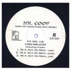 [ запись ]MR COOP - TILL IT AIN'T NO MORE 12" US 1999 год Release 
