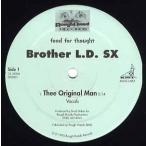 【レコード】BROTHER L.D. SX - THEE ORIGINAL MAN 12" US 1995年リリース