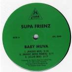 【レコード】SUPA FRIENZ - BABY MUVA 12" US 1996年リリース