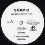 【レコード】SOAP C (Strictly On A Paper Chase) feat E.S.G. - Young and Restless / All The Time (Young And Restless-EP) EP US 2002年リリース