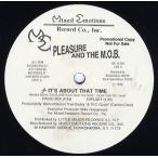 【レコード】PLEASURE AND THE M.O.B. - IT'S ABOUT THAT TIME / NO ESCAPE FROM THE UNDERGROUND 12" US 1991年リリース