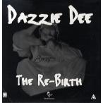 【レコード】DAZZIE DEE - THE RE-BIRTH LP US 1996年リリース