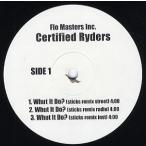 【レコード】CERTIFED RYDERS feat B-Legit - WHUT IT DO? / BIG DREAM 12" US 2003年リリース