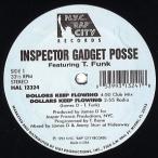 【レコード】INSPECTOR GADGET POSSE feat T Funk - DOLLORS KEEP FLOWING EP US 1992年リリース