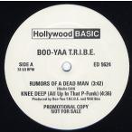【レコード】BOO-YAA TRIBE feat Rick James - Knee Deep (All Up In That P-Funk) / Rumors Of A Dead Man 12" US 1992年リリース