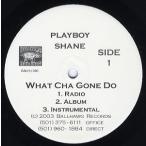 【レコード】PLAYBOY SHANE feat Z-Ro, Ronnie Spencer - H-Town To Lil Rock / What Cha Goen Do EP US 2003年リリース