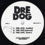 【レコード】DRE DOG - THE AVE / MUTHA*#!=@R 12" US 1993年リリース