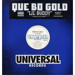 【レコード】QUE BO GOLD - LIL' BUDDY (Prod by AKON) 12" US 2001年リリース