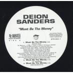 【レコード】DEION SANDERS - MUST BE THE MONEY / IT'S ON 12" US 1994年リリース