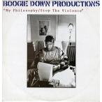 【レコード】BOOGIE DOWN PRODUCTIONS - MY PHILOSOPHY / STOP THE VIOLENC (GER) 12" GERMANEY 1988年リリース