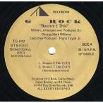 【レコード】G-ROCK - BOUNCE 2 THIS / BREAKIN' YA HOMIES HEART 12" US 1994年リリース