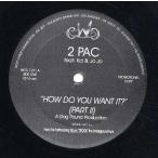 【レコード】2PAC - How Do You Want It? (Part 2) / Thug Shack 12" US 2001年リリース