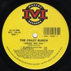 【レコード】THE CRAZY BUNCH - HERE WE GO 12" US 1992年リリース
