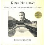 【レコード】KING DREAM CHORUS &amp; THE HOLIDAY CREW - KING HOLIDAY 12" US 1986年リリース