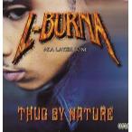 【レコード】L-BURNA a.k.a. Layzie Bone - THUG BY NATURE 2xLP US 2001年リリース