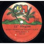 【レコード】RUDDY THOMAS, JOE TEX &amp; U BLACK - BEING WITH YOU 12" US 1981年リリース