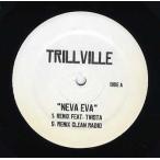 【レコード】TRILLVILLE feat Twista - NEVA EVA-REMIX 12" US 2003年リリース