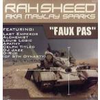 【レコード】RAHSHEED a.k.a. Maylay Sparks - FAUX PAS 12" US 2001年リリース