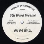 【レコード】5TH WARD WEEBIE - ON DA WALL 12" US 2005年リリース