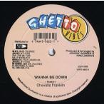 【レコード】CHEVELLE FRANKLIN / DADDY RINGS - WANNA BE DOWN / GIRL CHILD 12" US 1995年リリース