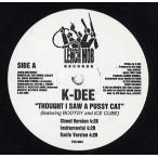 【レコード】K-DEE feat Ice Cube, Bootsy Collins - MAKE THE MUSIC / THOUGHT I SAW A PUSSY CAT 12" US 1994年リリース