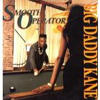【レコード】BIG DADDY KANE - SMOOTH OPERATOR / WARM IT UP,KANE 12" US 1989年リリース