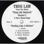 [ запись ]THUG LAW - FEELING LIKE A OUTLAW / BURN IT OUT 12" US 2003 год Release 