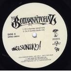 [ запись ]BODYSNATCHAZ - ON A SUNDAY 12" US 1996 год Release 