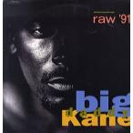 【レコード】BIG DADDY KANE - RAW '91 / Ooh, Aah, Nah-Nah-Nah 12" US 1990年リリース