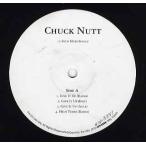 【レコード】CHUCK NUTT - High Tymes / Real Rydaz (Give It Up-EP) EP US 1999年リリース