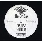 【レコード】DO OR DIE - V.I.P. 12" US 2000年リリース