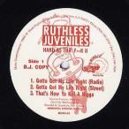【レコード】RUTHLESS JUVENILES - GOTTA GET MY LIFE RIGHT / ALL ABOUT THEM DOLLARS 12" US 1995年リリース