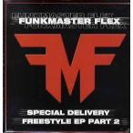 【レコード】FUNKMASTER FLEX - SPECIAL DELIVERY PART 2 12" US 2001年リリース