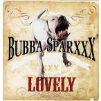 [ запись ]BUBBA SPARXXX feat Miss Jade - LOVELY / UGLY-REMIX (UK) 12" UK 2002 год Release 