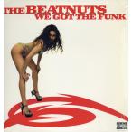 【レコード】THE BEATNUTS - WE GOT THE FUNK 12" US 2002年リリース