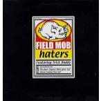 【レコード】FIELD MOB ft Trick Daddy - HATERS 12" US 2002年リリース