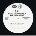 【レコード】O.C. - FAR FROM YOURS-PROMO 12" US 1997年リリース