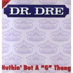 【レコード】DR. DRE - NUTHIN' BUT A G THANG (GER) 12" US 1993年リリース