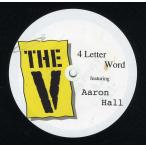 【レコード】THE V feat Aaron Hall - 4 LETTER WORD 12" US