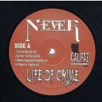 【レコード】NEVER of Low Down - California / Momma's Disappointment (Life of Crime-EP) EP US 2000年リリース