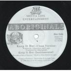 【レコード】ABORIGINALS - KEEP IT HOT / THE JOINT 12" US 1996年リリース