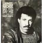 【レコード】LIONEL RICHIE - SAY YOU, SAY ME / CAN'T SLOW DOWN 12" US 1985年リリース