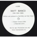 【レコード】MATT BIANCO - CHA CHA CUBA (PROMO) 12" JAPAN 2000年リリース